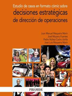 cover image of Estudio de casos en formato cómic sobre decisiones estratégicas de dirección de operaciones